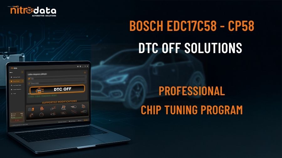EDC17C58 - CP58 DTC OFF Solutions | Automatic Fault Code Deletion - Nitro Data
